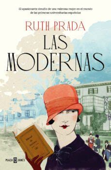 las modernas ruth prada|Las modernas / Modern Women by Ruth Prada: 9788401026317 .